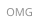 omg